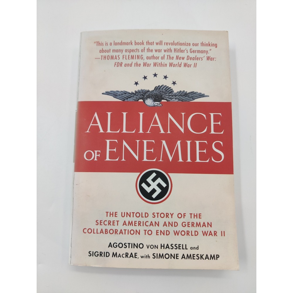 Alliance of‎ Enemies Secret American German Collaboration WWII Von Hassell 2008
